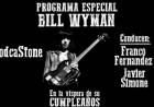Escucha el especial CUMPLEAÑOS DE BILL WYMAN (Es solo Rarezas)
