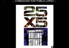 Ver 25 x 5 The Rolling Stones