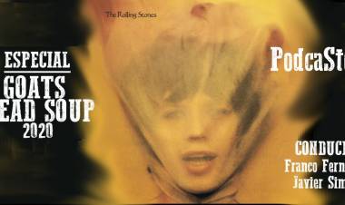Escucha el episodio Especial "GOATS HEAD SOUP 2020"